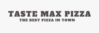 Taste Max Pizza